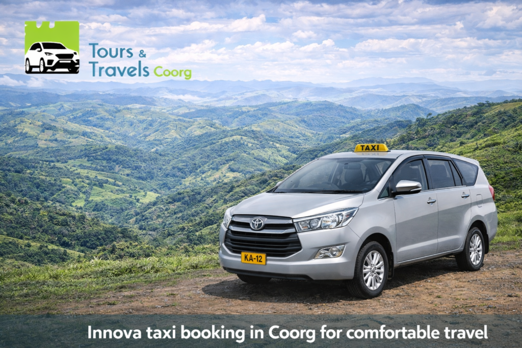 Innova taxi booking in Coorg for comfortable travel
