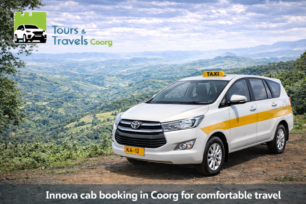 Innova cab booking in Coorg for comfortable travel