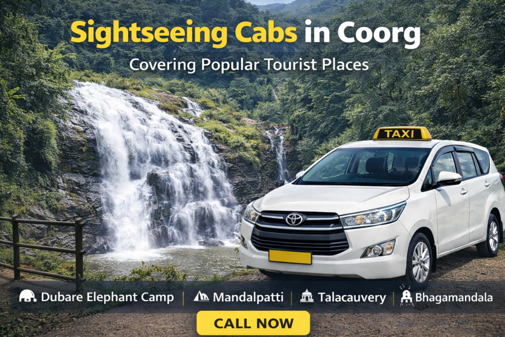Sightseeing cabs in Coorg covering popular tourist places